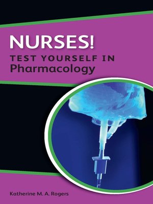 cover image of Nurses! Test Yourself in Pharmacology